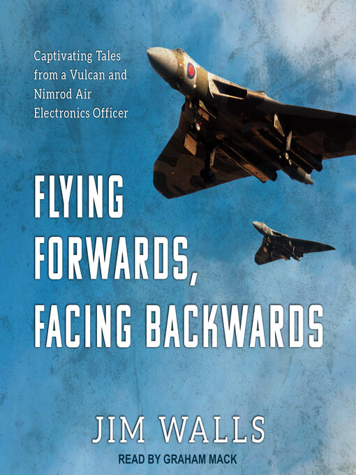 Title details for Flying Forwards, Facing Backwards by Jim Walls - Available